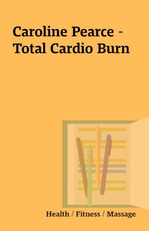 Caroline Pearce – Total Cardio Burn