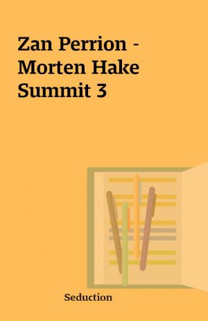 Zan Perrion – Morten Hake Summit 3