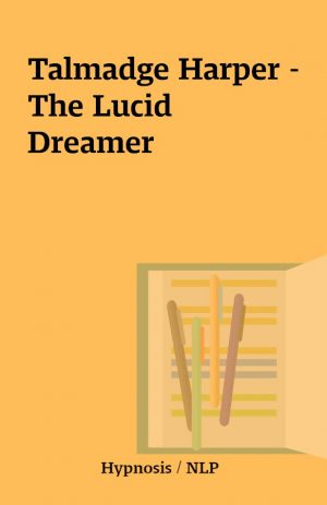 Talmadge Harper – The Lucid Dreamer