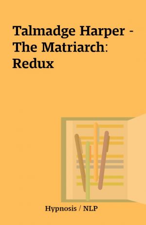 Talmadge Harper – The Matriarch: Redux