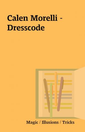 Calen Morelli – Dresscode