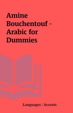 Amine Bouchentouf – Arabic for Dummies