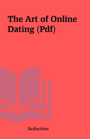 The Art of Online Dating (Pdf)