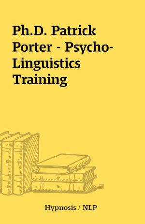 Ph.D. Patrick Porter – Psycho-Linguistics Training