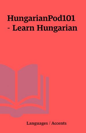 HungarianPod101 – Learn Hungarian