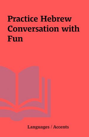 Practice Hebrew Conversation with Fun