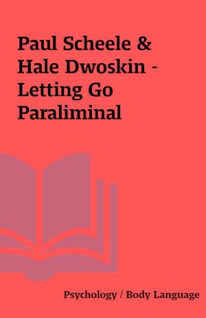 Paul Scheele & Hale Dwoskin – Letting Go Paraliminal