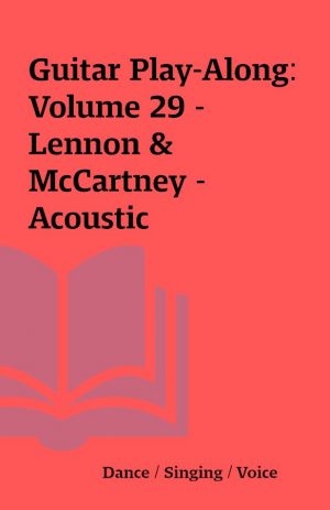 Guitar Play-Along: Volume 29 – Lennon & McCartney – Acoustic