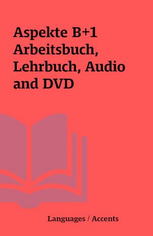 Aspekte B+1 Arbeitsbuch, Lehrbuch, Audio and DVD