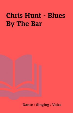 Chris Hunt – Blues By The Bar