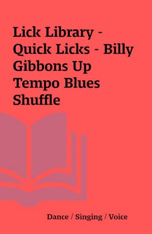 Lick Library – Quick Licks – Billy Gibbons Up Tempo Blues Shuffle