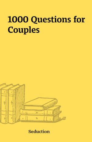 1000 Questions for Couples