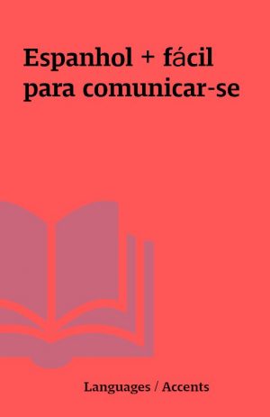 Espanhol + fácil para comunicar-se