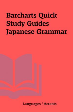 Barcharts Quick Study Guides Japanese Grammar