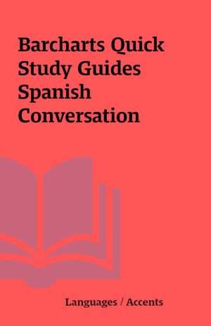 Barcharts Quick Study Guides Spanish Conversation