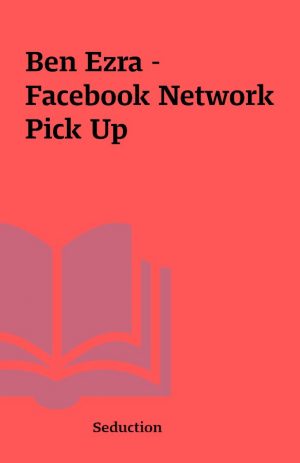 Ben Ezra – Facebook Network Pick Up