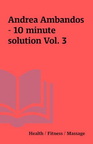 Andrea Ambandos – 10 minute solution Vol. 3