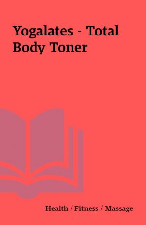 Yogalates – Total Body Toner