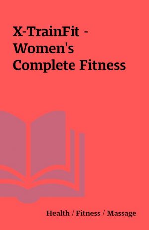 X-TrainFit – Women’s Complete Fitness