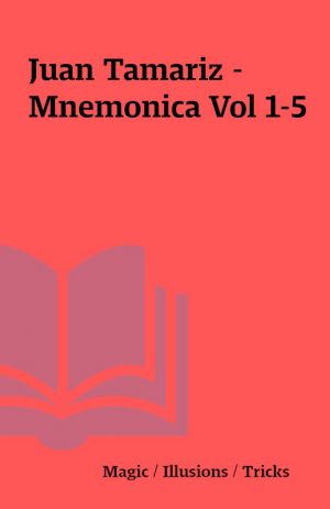 Juan Tamariz – Mnemonica Vol 1-5