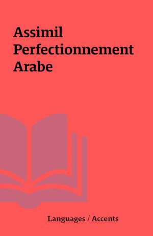 Assimil Perfectionnement Arabe