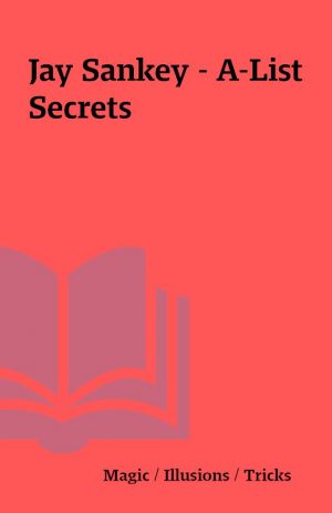 Jay Sankey – A-List Secrets