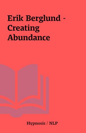 Erik Berglund – Creating Abundance