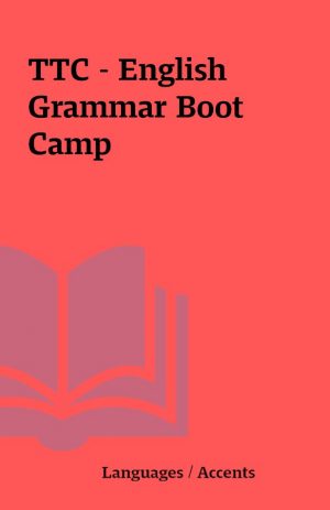 TTC – English Grammar Boot Camp