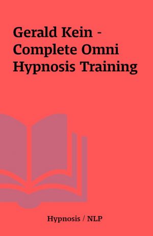 Gerald Kein – Complete Omni Hypnosis Training