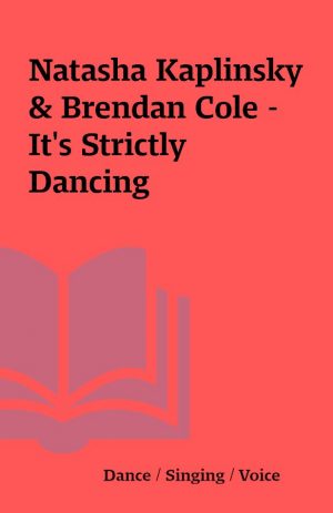 Natasha Kaplinsky & Brendan Cole – It’s Strictly Dancing