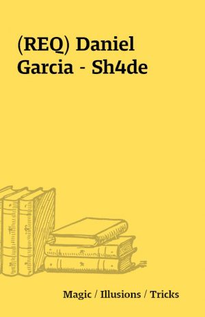 (REQ) Daniel Garcia – Sh4de