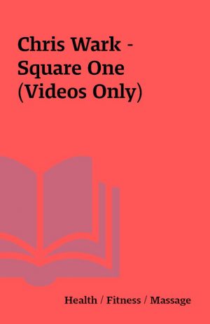 Chris Wark – Square One (Videos Only)