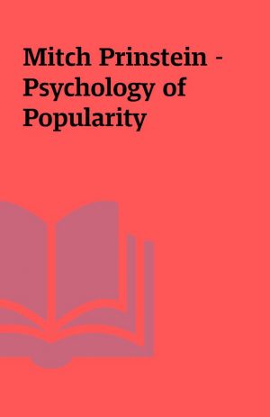 Mitch Prinstein – Psychology of Popularity