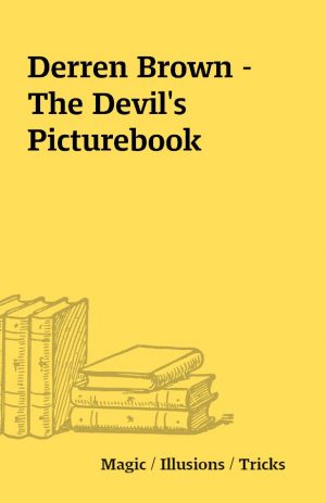 Derren Brown – The Devil’s Picturebook