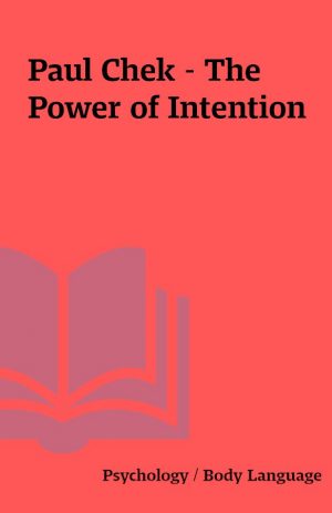 Paul Chek – The Power of Intention