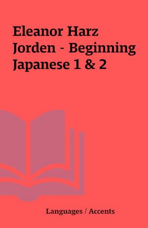 Eleanor Harz Jorden – Beginning Japanese 1 & 2