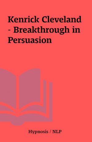 Kenrick Cleveland – Breakthrough in Persuasion