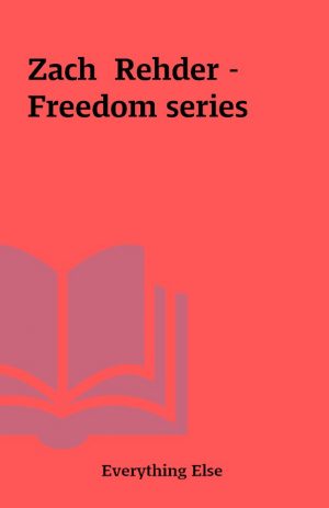 Zach  Rehder – Freedom series