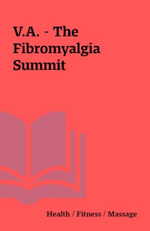 V.A. – The Fibromyalgia Summit