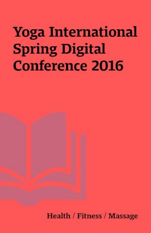 Yoga International Spring Digital Conference 2016