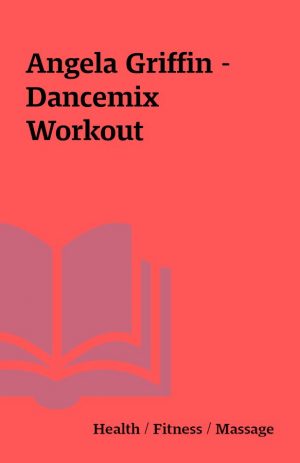 Angela Griffin – Dancemix Workout