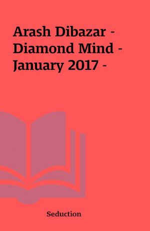 Arash Dibazar – Diamond Mind – January 2017 –