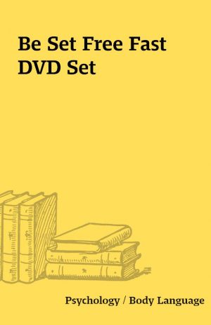 Be Set Free Fast DVD Set