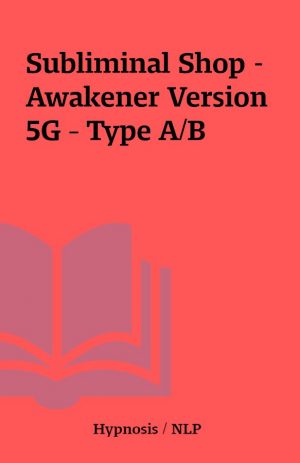 Subliminal Shop – Awakener Version 5G – Type A/B