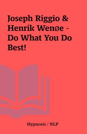 Joseph Riggio & Henrik Wenøe – Do What You Do Best!