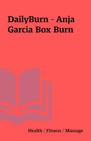 DailyBurn – Anja Garcia Box Burn