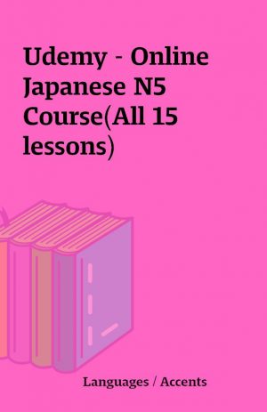 Udemy – Online Japanese N5 Course(All 15 lessons)