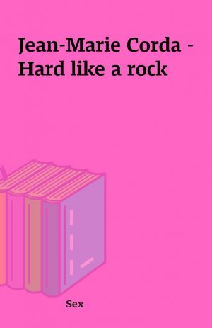 Jean-Marie Corda – Hard like a rock