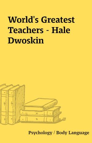 World’s Greatest Teachers – Hale Dwoskin