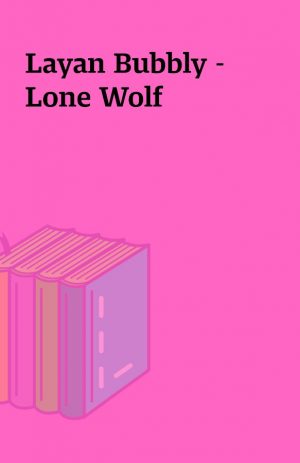 Layan Bubbly – Lone Wolf